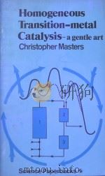 HOMOGENEOUS TRANSITION-METAL CATALYSIS A GENTLE ART（ PDF版）