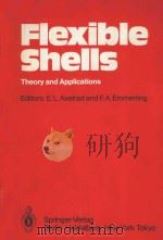FLEXIBLE SHELLS THEORY AND APPLICATIONS（1984 PDF版）