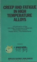 GREEP AND FATIGUE IN HIGH TEMPERATURE ALLOYS（1981 PDF版）