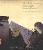 THE TALL BUILDING ARTISTICALLY RECONSIDERED：THE SEARCH FOR A SKYSCRAPER STYLE（1984 PDF版）