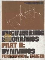 ENGINEERING MECHANICS THIRD EDITION PART II：DYNAMICS（1975 PDF版）