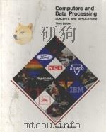 COMPUTERS AND DATA PROCESSING CONCEPTS AND APPLICATIONS THIRD EDITION（1982 PDF版）