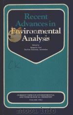 RECENT ADVANCES IN ENVIRONMENTAL ANALYSIS 1979 PDF电子版封面 0677159501 R.W.FREI