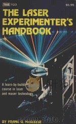 THE LASER EXPERIMENTER'S HANDBOOK 1979 PDF电子版封面 0830611231 FRANK G.MCALEESE