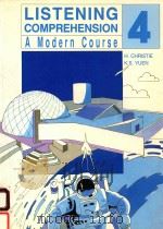 LISTENING COMPREHENSION A MODERN COURSE 4（1990 PDF版）