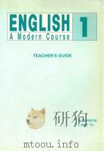 ENGLISH A MODERN COURSE 1 TEACHER`S GUIDE 1991 PDF电子版封面