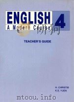 ENGLISH A MODERN COURSE 4 TEACHER`S GUIDE（1991 PDF版）