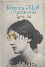 VIRGINIA WOOLF:A BIOGRAPHY 1972 PDF电子版封面 0156935805 QUENTIN BELL