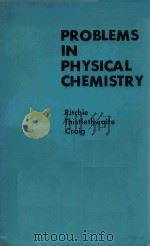 PROBLEMS IN PHYSICAL CHEMISTRY（ PDF版）