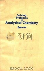 SOLVING PROBLEMS IN ANALYTICAL CHEMISTRY BREWER（1980 PDF版）
