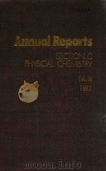 ANNUAL REPORTS ON THE PROGRESS OF CHEMISTRY VOLUME 84，1987 SECTION C ORGANIC CHEMISTRY（1988 PDF版）
