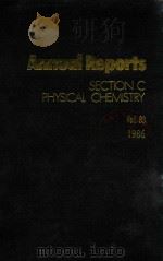 ANNUAL REPORTS ON THE PROGRESS OF CHEMISTRY VOLUME 83，1986 SECTION C ORGANIC CHEMISTRY（1987 PDF版）