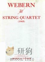 WEBERN FW STRING QUARTET=威伯恩：弦乐四重奏（1905 PDF版）