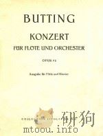 KONZERT FUR FLOTE UND ORCHESTER OPUS 72 PDF电子版封面 BUTTING