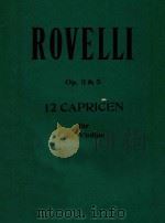 ROVELLI OP.3&5 12 CAPRICEN FUR DIE VIOLINE=罗维利12首小提琴随想曲 PDF电子版封面 P.ROVELLI