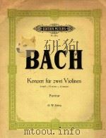 KONZERT FUR ZEEI VIOLINEN D MOLL-D MINOR-RE'MINEUR PARTITUR=小提琴协奏曲小提琴D小调（ PDF版）