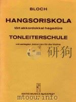 HANGSORISKOLA TONLEITERSCHULE 3 PDF电子版封面 BLOCH JOZSEF