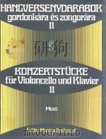 KONZERTSTUCKE FUR VIOLONCELLO UND KLAVIER II PDF电子版封面