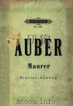 AUBER:Maurer Klavier-Auszgug PDF电子版封面 Maurer u.schlosser