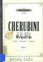 Requiem c moll-Ut mineur-C minor Bass=蔡鲁比尼C短调镇魂曲4部合唱谱 PDF电子版封面 Cherubini