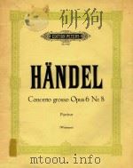 Concerto grosso Opus 6 Nr.8 Partitur=大协奏曲二首 PDF电子版封面 Handel