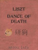 DANCE OF DEATH=李斯特:死子舞(袖珍总谱) 1987 PDF电子版封面 LISZT