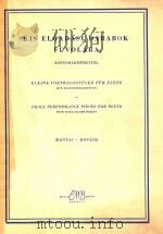 Small Performance Pieces for Flute with Piano-Accompaniment=长笛和钢琴协奏曲（1957 PDF版）
