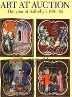 1981/82年被拍卖的艺术品图鉴=ART AT AUCTION THE YEAR AT SOTHEBY`S 1981-82（1982 PDF版）