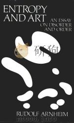 ENTROPY AND ART AN ESSAY ON DISORDER AND ORDER（1971 PDF版）