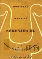 Serenada III=马尔蒂努：第三小夜曲（1949 PDF版）