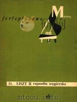51.Liszt Ⅱ rapsodia wegierska=匈牙利狂想曲 第二号 1958 PDF电子版封面