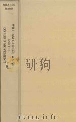 WILLIAM GEORGE WARD AND THE OXFORD MOVEMENT（1977 PDF版）