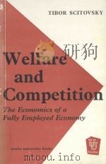 WELFARE AND COMPETITION:The Economics of a fully employed Economy（1952 PDF版）