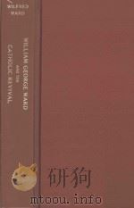 WILLIAM GEORGE WARD AND THE CATHOLIC REVIVAL（1978 PDF版）
