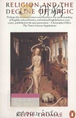 RELIGION AND THE DECLINE OF MAGIC:STUDIES IN POPULAR BELIEFS IN SIXTEENTH AND SEVENTEENTH-CENTURY EN（1971 PDF版）