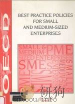 BEST PRACTICE POLICIES FOR SMALL AND MEDIUM-SIZED ENTERPRISES（1997 PDF版）