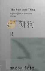 THE PLAY'S THE THING:Exploring text in drama and therapy（1996 PDF版）