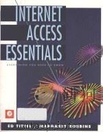 INTERNET ACCESS ESSENTIALS 1995 PDF电子版封面 0126913935 Ed Tittel,Margaret Robbins