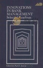 Innovations in Bank Management  Selected Readings（1969 PDF版）