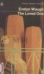 The Loved One:An Anglo-American Tragedy 1951 PDF电子版封面 EVELYN WAUGH