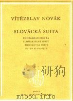 Slovacka Suita pro maly orchester(Komp.1903)=诺伐克:斯诺伐克组曲 1954 PDF电子版封面