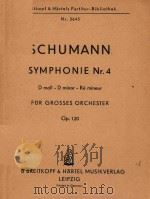 SCHUMANN=第四交响乐D短调作品120(袖珍总谱) PDF电子版封面 FUR GROSSES ORCHESTER