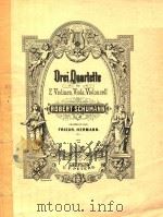 DREI QUARTETTE PDF电子版封面 ROBERT SCHUMANN