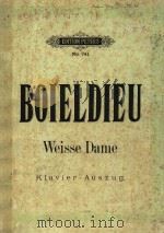Weisse Dame Klavier-Auszug=比诺汤尔作品71（1759 PDF版）