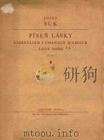 PISEN LASKY LIEBESLIED.CHANSON D'AMOUR=恋想 PDF电子版封面 JOSEF SUK