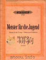 Meister fur die Jugend Brahms Klavier zu 2 Handen=青年钢琴名曲集 第八集 1987 PDF电子版封面