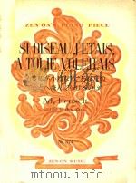 Si Oiseau J'Etais.A Toi Je Volerais=如果我是小鸟就飞到你那去 1973 PDF电子版封面 Ad.Henselt