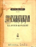 Klavier-Konzert 2 Pianos=哈恰图良:钢琴协奏曲 PDF电子版封面