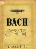 Konzert fur 2 klavier c moll-C minor-ut mineur PDF电子版封面 Bach