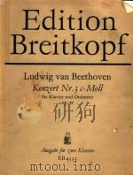 Konzert Nr.3 c-Moll fur Klavier und Orchester op.37 Ausgabe fur zwei Klaviere=第三钢琴协奏曲（两架钢（ PDF版）